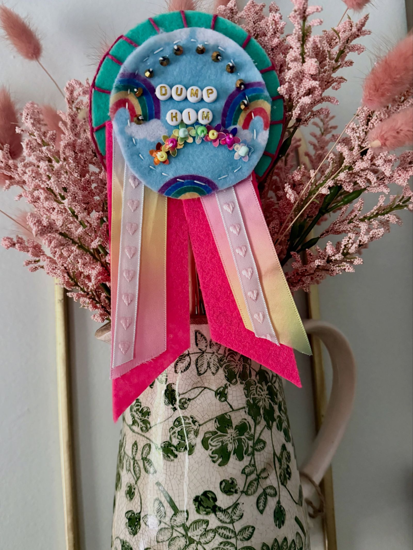 Dump Him — handmade felt prize ribbon